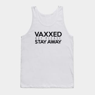 Vaxxed But Please Stay Away Black Tank Top